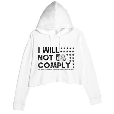 I Will Not Comply Gadsden Flag Patriotic Crop Fleece Hoodie