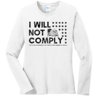 I Will Not Comply Gadsden Flag Patriotic Ladies Long Sleeve Shirt