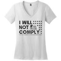 I Will Not Comply Gadsden Flag Patriotic Women's V-Neck T-Shirt