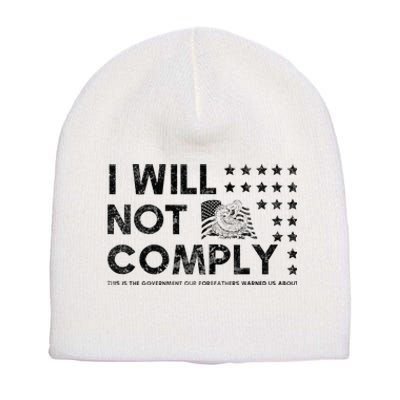 I Will Not Comply Gadsden Flag Patriotic Short Acrylic Beanie