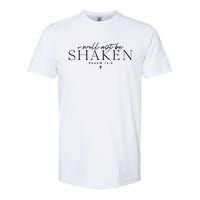 I Will Not Be Shaken Christian Minimal Christian Softstyle CVC T-Shirt