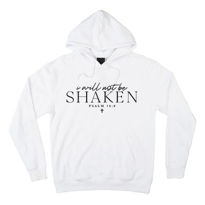 I Will Not Be Shaken Christian Minimal Christian Hoodie