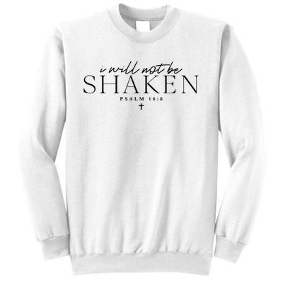 I Will Not Be Shaken Christian Minimal Christian Sweatshirt