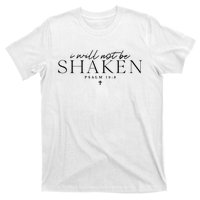 I Will Not Be Shaken Christian Minimal Christian T-Shirt