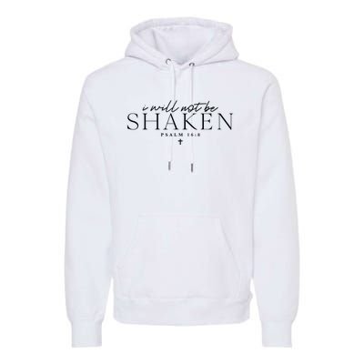 I Will Not Be Shaken Christian Minimal Christian Premium Hoodie