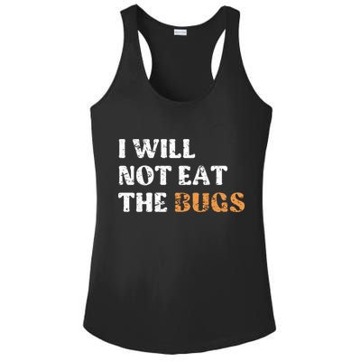 I Will Not Eat The Bugs Ladies PosiCharge Competitor Racerback Tank