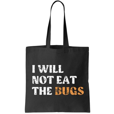 I Will Not Eat The Bugs Bag