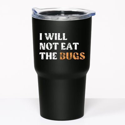 I Will Not Eat The Bugs Tumbler