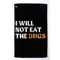 I Will Not Eat The Bugs Golf Towel