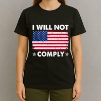 I Will Not Comply American Flag Retro Vintage Distressed T-Shirt