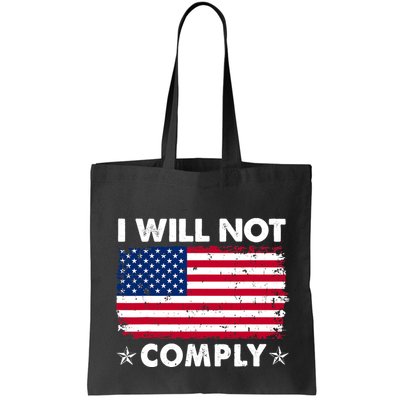 I Will Not Comply American Flag Retro Vintage Distressed Bag