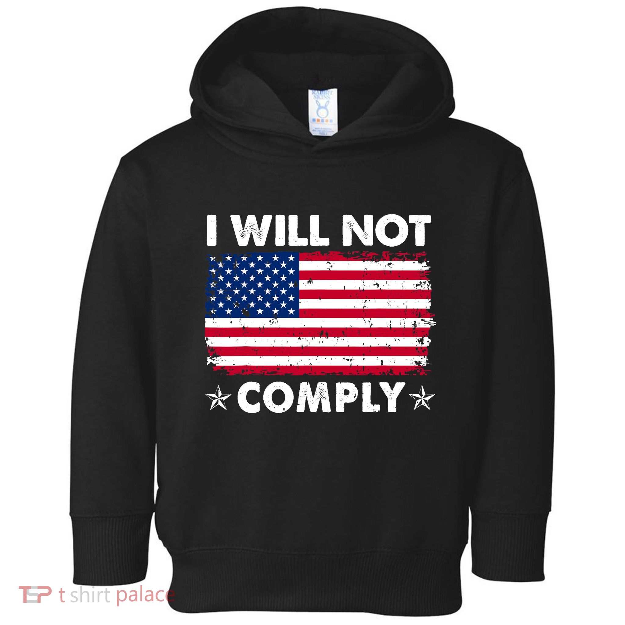 I Will Not Comply American Flag Retro Vintage Distressed Toddler Hoodie