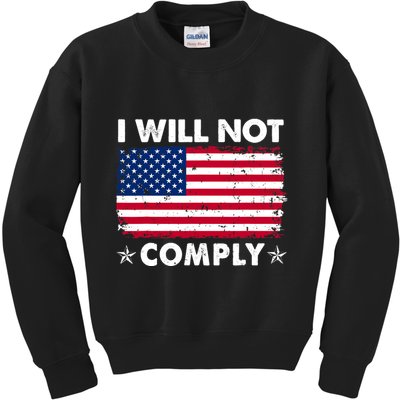 I Will Not Comply American Flag Retro Vintage Distressed Kids Sweatshirt