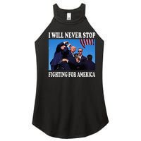 I Will Never Stop Fighting For America Women's Perfect Tri Rocker Tank