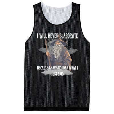 I Will Never Elaborate Because I Have No Idea What I Just Said Mesh Reversible Basketball Jersey Tank