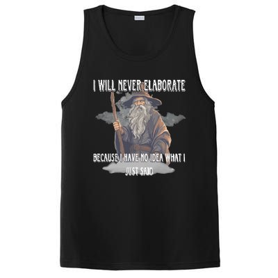 I Will Never Elaborate Because I Have No Idea What I Just Said PosiCharge Competitor Tank