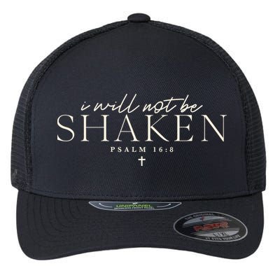 I Will Not Be Shaken Christian Minimal Flexfit Unipanel Trucker Cap