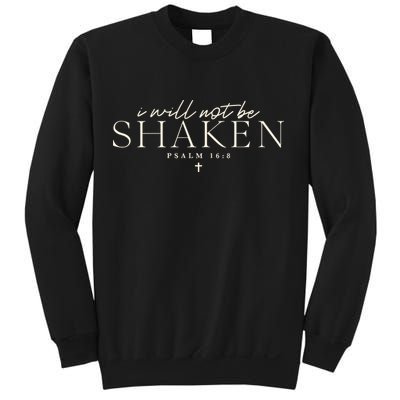 I Will Not Be Shaken Christian Minimal Sweatshirt