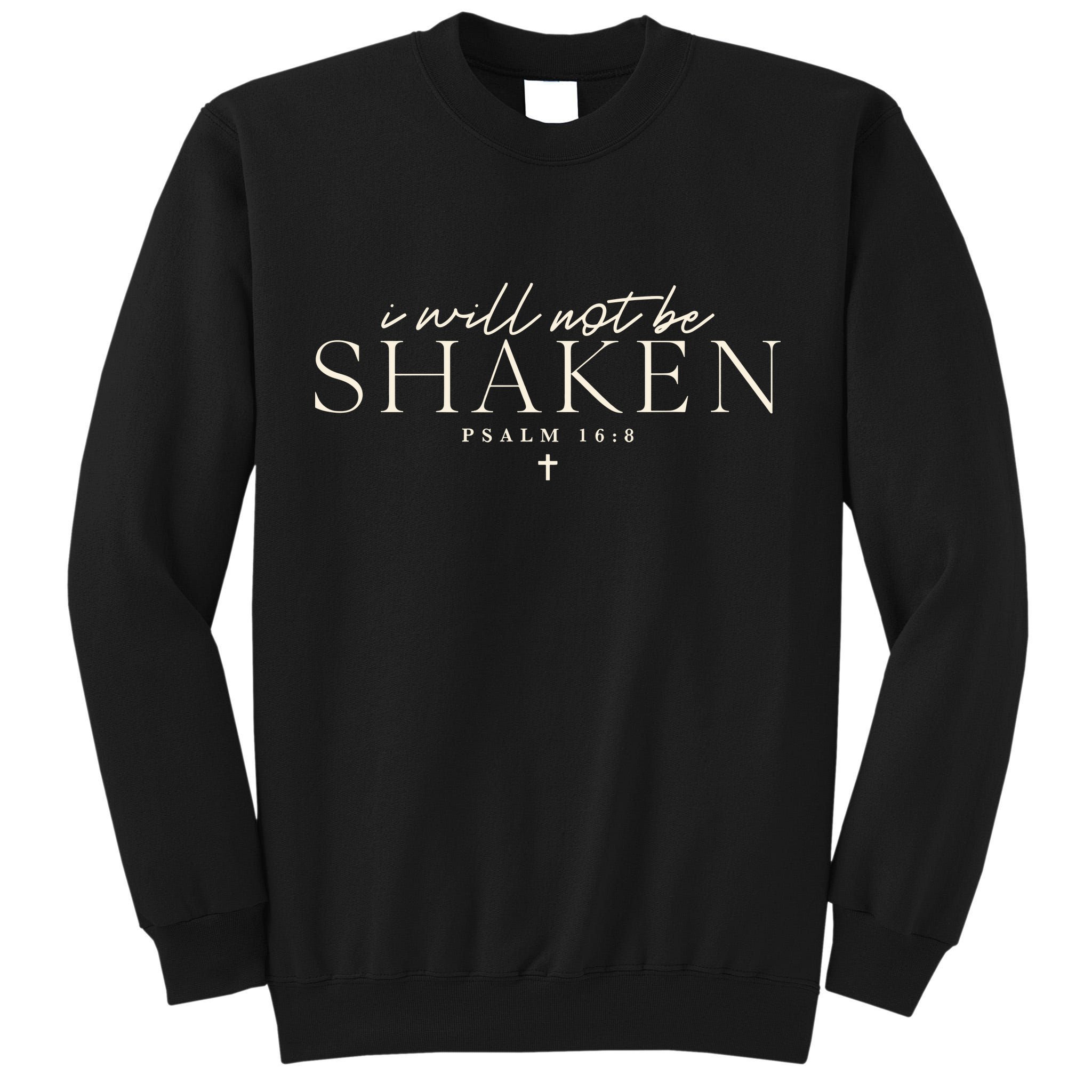 I Will Not Be Shaken Christian Minimal Tall Sweatshirt