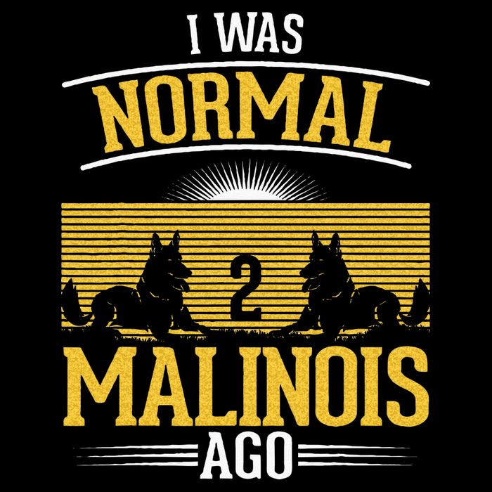 I Was Normal 2 Malinois Ago Belgian Malinois Cooling Performance Crew T-Shirt