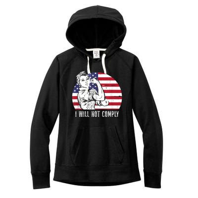 I Will Not Comply American Flag Patriotic Design Women's Fleece Hoodie