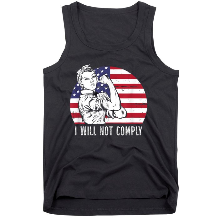 I Will Not Comply American Flag Patriotic Design Tank Top