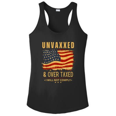 I Will Not Comply Unvaxxed Over Taxed American Flag Ladies PosiCharge Competitor Racerback Tank