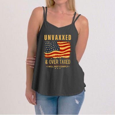 I Will Not Comply Unvaxxed Over Taxed American Flag Women's Strappy Tank