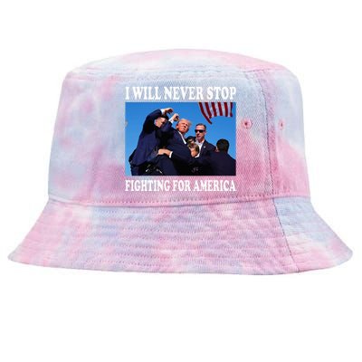 I Will Never Stop Fighting For America Tie-Dyed Bucket Hat