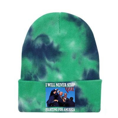 I Will Never Stop Fighting For America Tie Dye 12in Knit Beanie