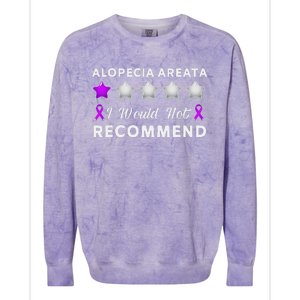 I Would Not Recommend Funny Alopecia Areata Awareness Gift Colorblast Crewneck Sweatshirt