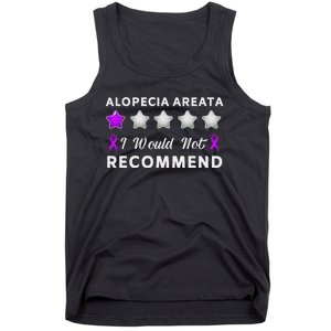 I Would Not Recommend Funny Alopecia Areata Awareness Gift Tank Top