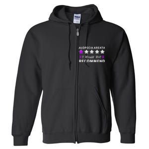 I Would Not Recommend Funny Alopecia Areata Awareness Gift Full Zip Hoodie