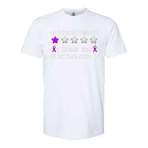 I Would Not Recommend Funny Alopecia Areata Awareness Gift Softstyle CVC T-Shirt