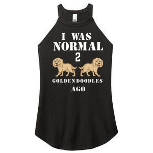 I Was Normal 2 Goldendoodles Ago Women's Perfect Tri Rocker Tank