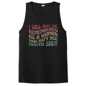 I Will Not Be Remembered As A Woman Who Kept Her Mouth Shut PosiCharge Competitor Tank