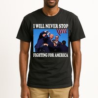 I Will Never Stop Fighting For America Tall T-Shirt