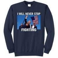 I Will Never Stop Fighting To Save America Gift Sweatshirt