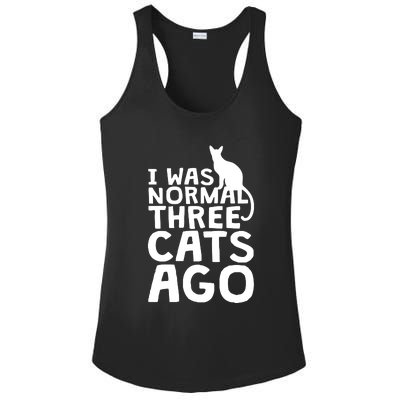 I Was Normal Three Cats Ago LOL Funny Cat Ladies PosiCharge Competitor Racerback Tank