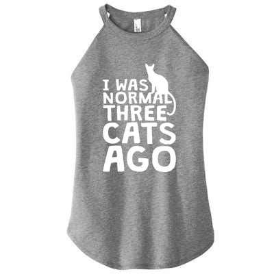 I Was Normal Three Cats Ago LOL Funny Cat Women’s Perfect Tri Rocker Tank