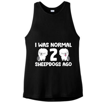 I Was Normal 2 Sheepdogs Ago Ladies PosiCharge Tri-Blend Wicking Tank