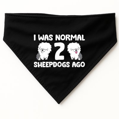 I Was Normal 2 Sheepdogs Ago USA-Made Doggie Bandana