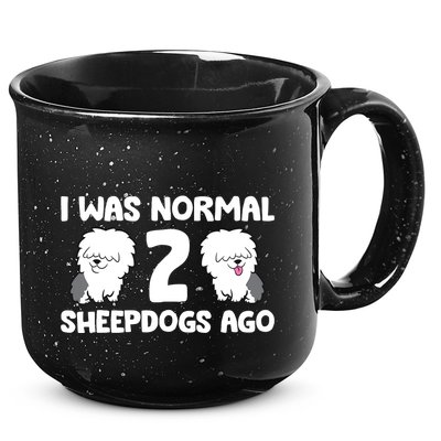 I Was Normal 2 Sheepdogs Ago 15oz Campfire Ceramic Mug