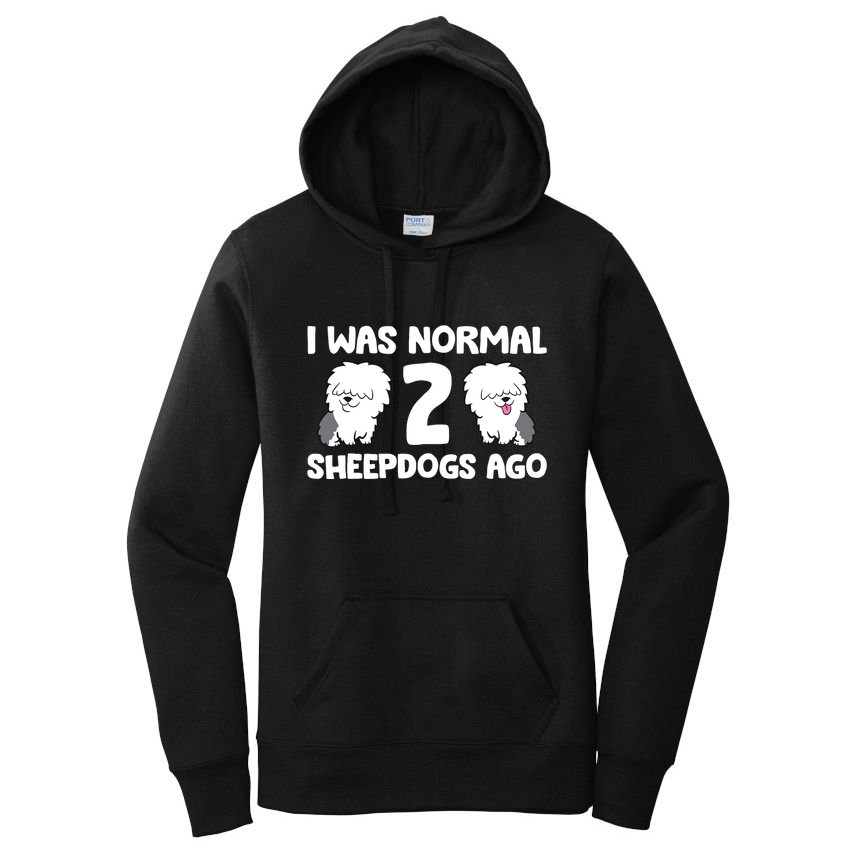 I Was Normal 2 Sheepdogs Ago Women's Pullover Hoodie