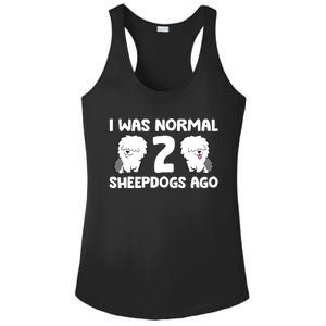 I Was Normal 2 Sheepdogs Ago Ladies PosiCharge Competitor Racerback Tank