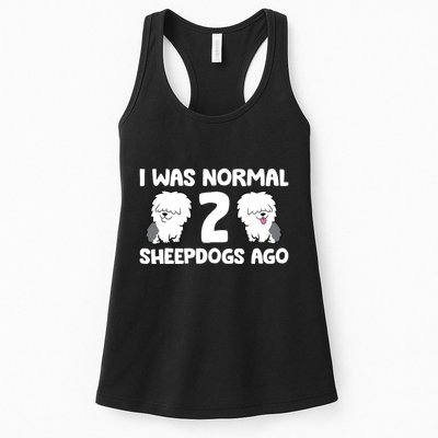 I Was Normal 2 Sheepdogs Ago Womens Tank Top