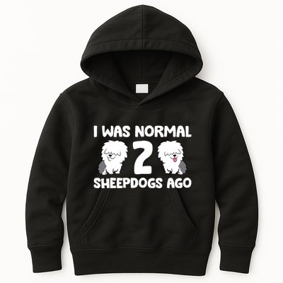 I Was Normal 2 Sheepdogs Ago Kids Hoodie