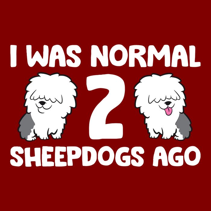 I Was Normal 2 Sheepdogs Ago Cooling Performance Crew T-Shirt