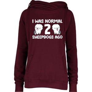 I Was Normal 2 Sheepdogs Ago Womens Funnel Neck Pullover Hood