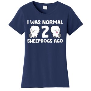 I Was Normal 2 Sheepdogs Ago Women's T-Shirt